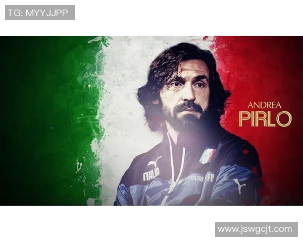 皮尔洛足球明星的传奇之路与技术解析揭秘